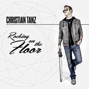 Rocking on the Floor (Extended Mix) - Christian Tanz