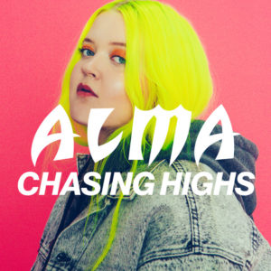 Chasing Highs - ALMA