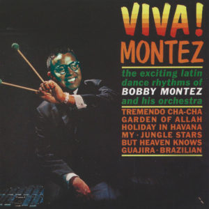 My 3: 52 - Bobby Montez and His Orchestra
