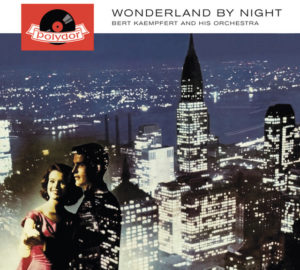 Wonderland by Night - Bert Kaempfert