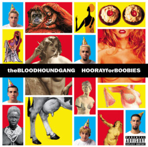 The Bad Touch - Bloodhound Gang