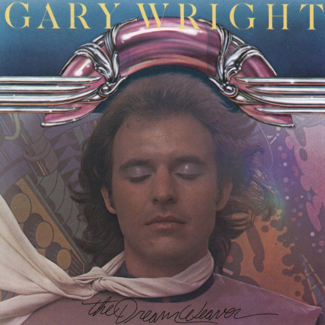 Dream Weaver - Gary Wright