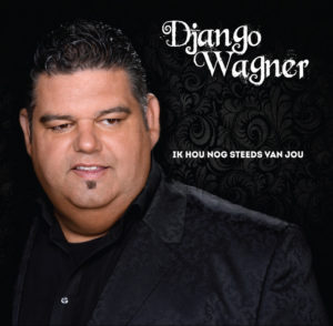 Ik Hou Nog Steeds Van Jou - Django Wagner