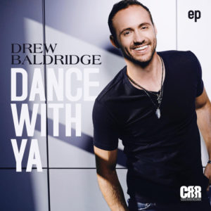 Dance With Ya - Drew Baldridge