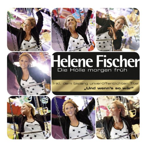 Hell tomorrow morning (dance mix) - Helene Fischer