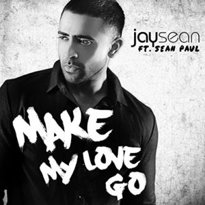 Make My Love Go (feat. Sean Paul) - Jay Sean