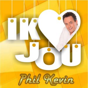 Ik Hou Van Jou - Phil Kevin