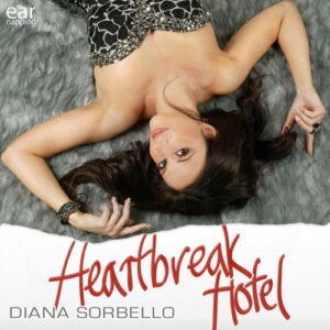 Heartbreak Hotel (DJ XXL Mix) - Diana Sorbello