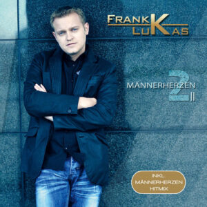 Seit Du da bist (Radio Version) - Frank Lukas