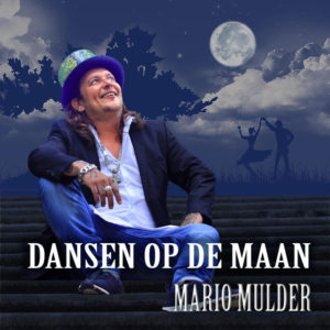 Dansen Op De Maan - Mario Mulder