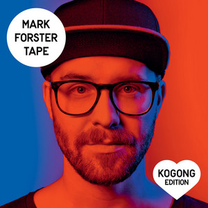 Choirs - Mark Forster
