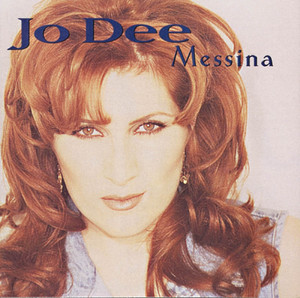 Featured image for “Heads Carolina, Tails California – Jo Dee Messina”