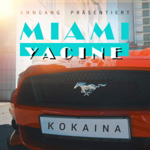 Kokaina - Miami Yacine