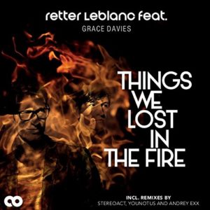 Things We Lost in the Fire (feat. Grace Davies) [Radio Version] - Retter LeBlanc
