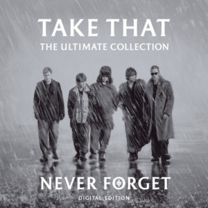 Never Forget - Take That