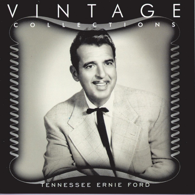 Sixteen Tons - Tennessee Ernie Ford