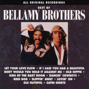 If I Said You Had a Beautiful Body - The Bellamy Brothers