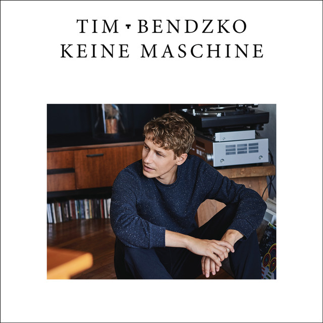 Featured image for "No machine - Tim Bendzko"