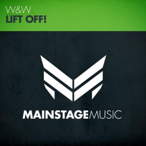 Lift Off! (Radio Edit) - W&W